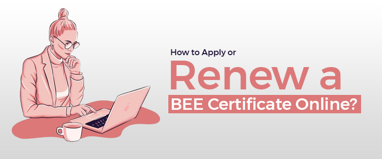 How to Apply or Renew a BEE Certificate Online