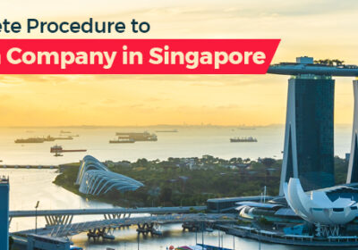 The-Complete-Procedure-to-Register-a-Company-in-Singapore