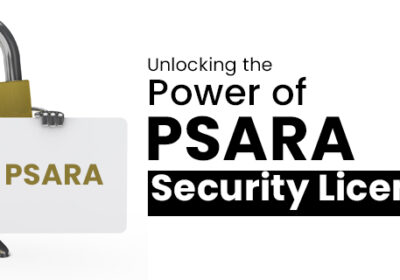 Unlocking-the-Power-of-PSARA-Security-Licence