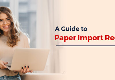 A-Guide-to-Paper-Import-Registration-in-India