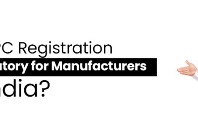 Is-LMPC-Registration-Mandatory-for-Manufacturers-in-India