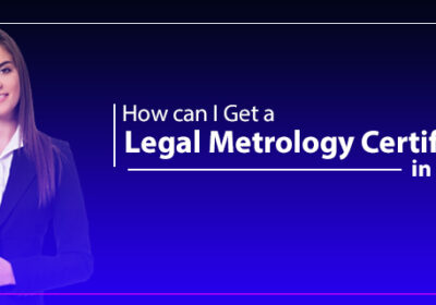 How-can-I-Get-a-Legal-Metrology-Certificate-in-India-2222