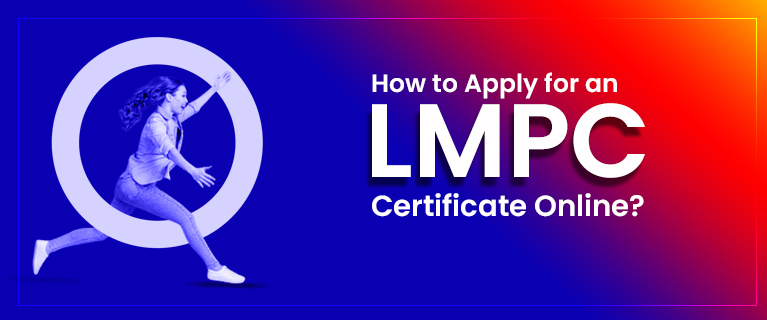 How to Apply for an LMPC Certificate Online