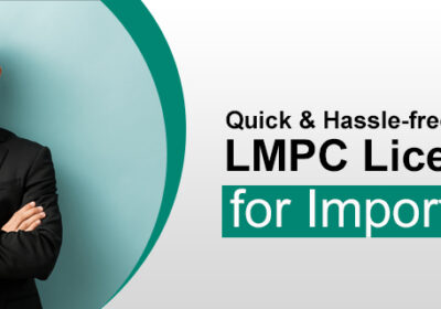 Quick-Hassle-free-LMPC-License-for-Importers