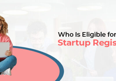 Who-Is-Eligible-for-Startup-Registration