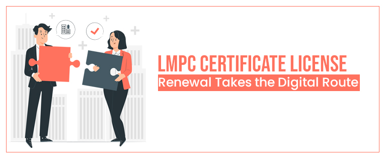 LMPC Certificate License Renewal Takes the Digital Route