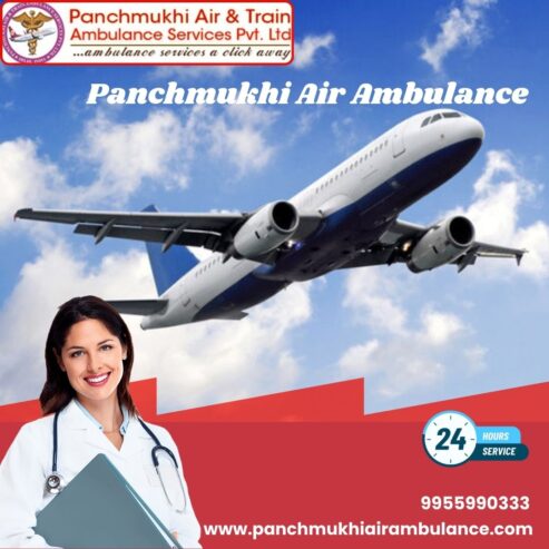 Choose Panchmukhi Air Ambulance Services in Delhi with Most Advance Medical Features