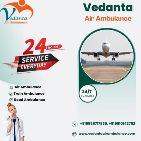 Obtain Vedanta Air Ambulance from Patna with Splendid Medical System