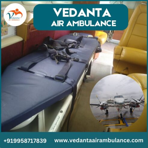 Hire Vedanta Air Ambulance from Varanasi with Unmatched Medical Assistance