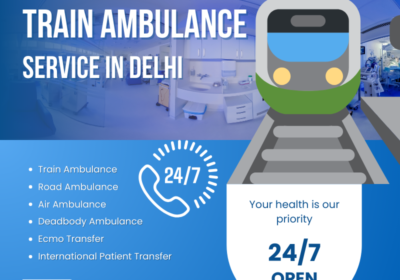 Best-Train-Ambulance-Service-in-Delhi-for-Relocation