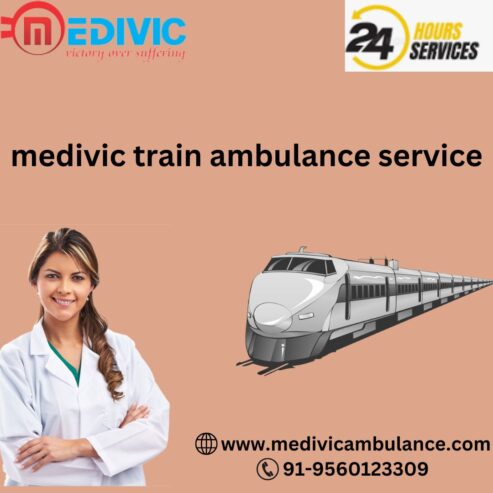 Medivic Train Ambulance Service in Dibrugarh Provides Superb Relocation Service