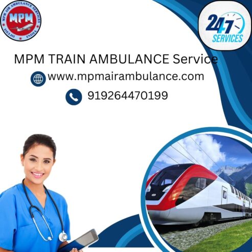 Get MPM Train Ambulance in Delhi with an expert Medical Team Facility