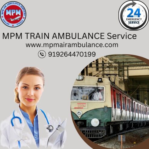 MPM Train Ambulance in Dibrugarh provides the best mode of medical transportation