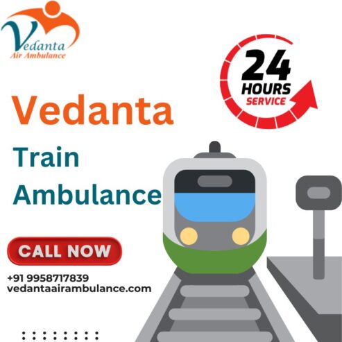 Affordable Train Ambulance Service in Vellore | Vedanta Train Ambulance