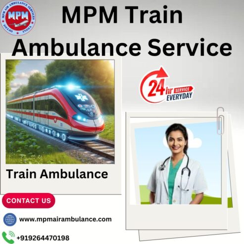 MPM Train Ambulance in Patna Provides Unmatched Medical Care