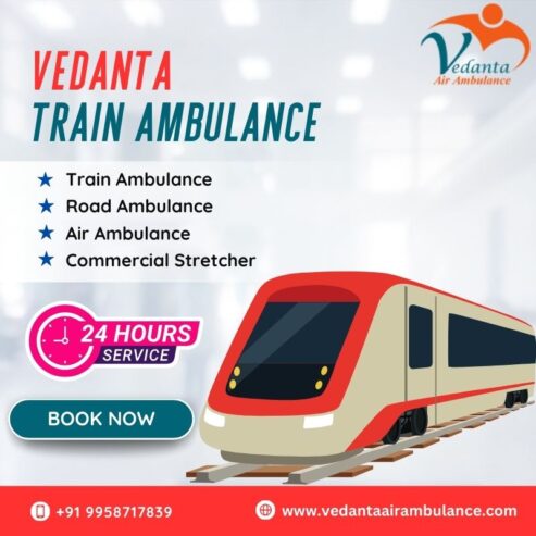 Obtain Vedanta Train Ambulance Service in Hyderabad with Trained Paramedical Crew