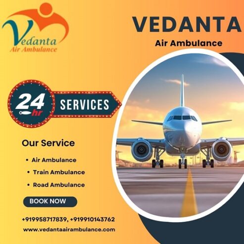 Take Vedanta Air Ambulance Service in Jamshedpur with Hassle-free Medical Service