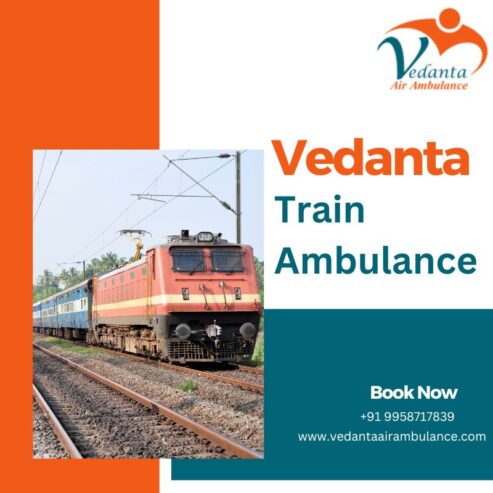 Expert Care is Available through Reliable Train Ambulance in Delhi by Vedanta